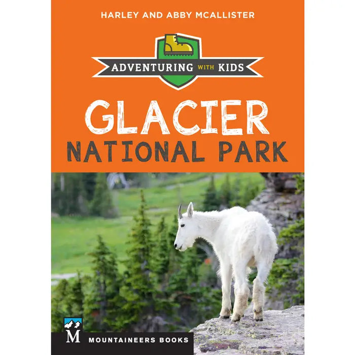 Glacier National Park: Adventuring with Kids